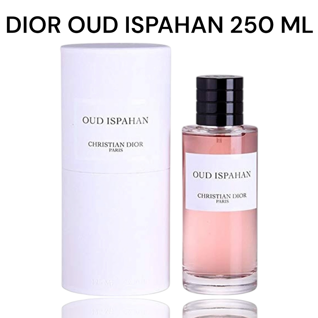 DIOR OUD ISPAHAN 250 ML ONLY 650 REAL